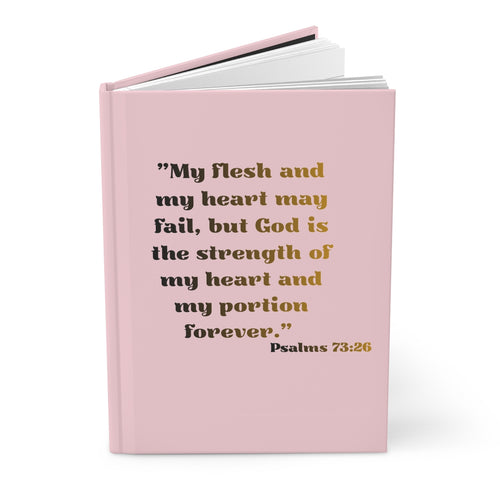 Psalms 73:26 journal with pink cover and gold text, featuring an inspirational quote.