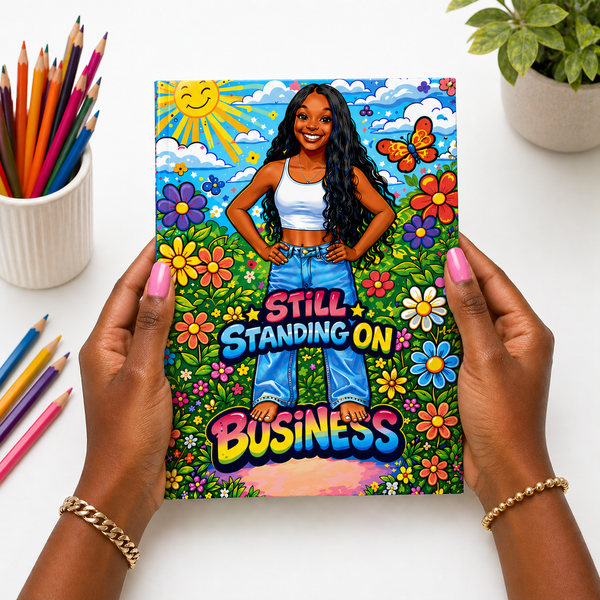 Still Standing on Business Coloring Book